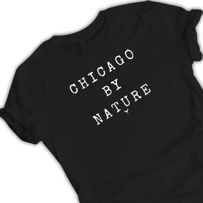 Official Chicago By Nature T-Shirt