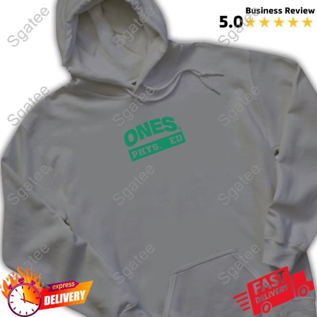 Ones Phys Ed Shirts