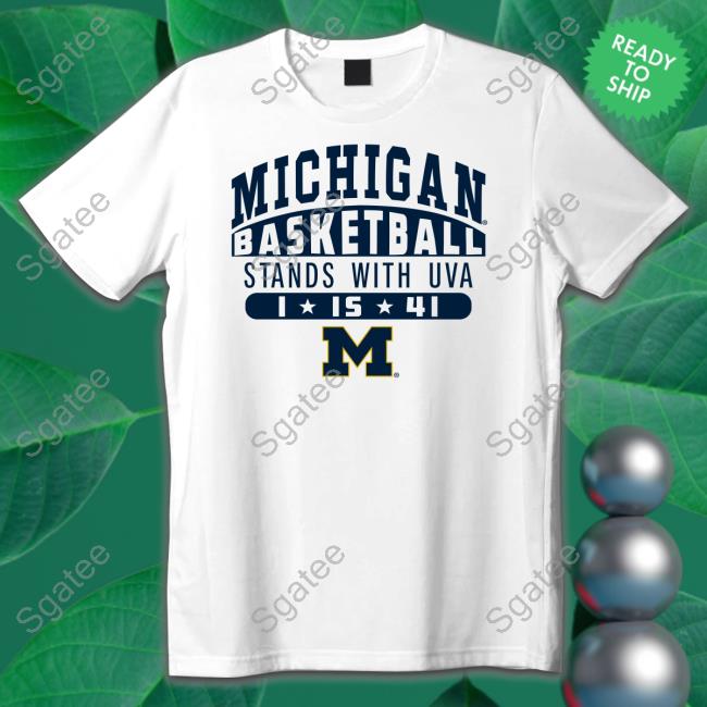 Michigan Basketball Stands With Uva Sweatshirt