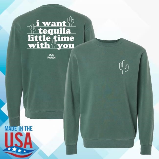 Official Jon Pardi Merch Store Jon Pardi Tequila Little Time Pullover Sweatshirt