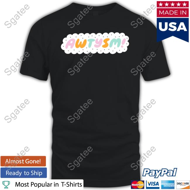 Awtysm By Courtney Ahn T-Shirt