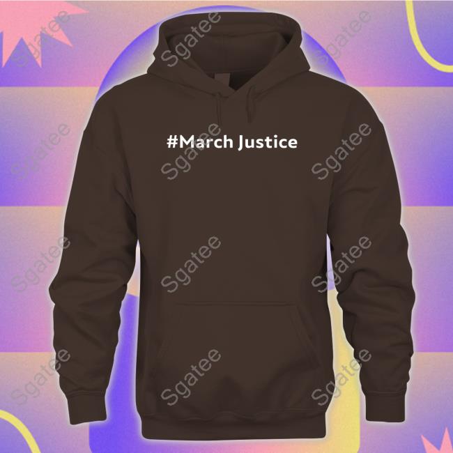 Official March Justice T-Shirt