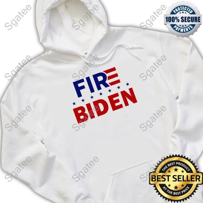 Fire Biden T Shirt