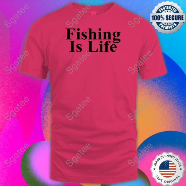 The Onion Fishing Is Life Shirt Tee Shirt