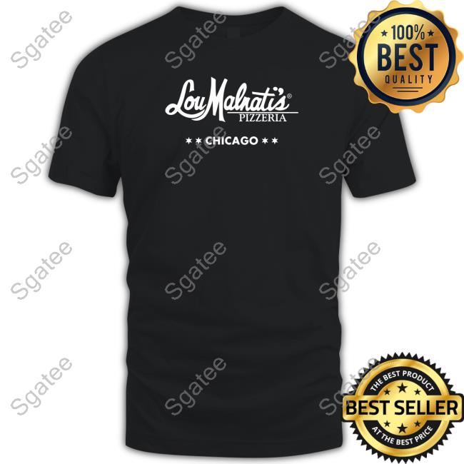 Official Lou Malnati's Pizza Chicago Shirt New Shirt