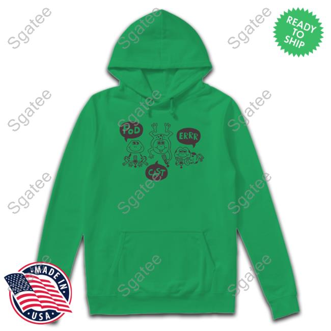 Mcelroy Pod Cast Err Hoodie