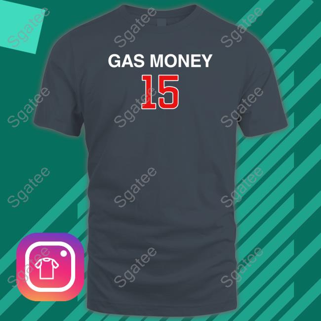 Obvious Shirts Merch Yan Gomes Gas Money 15 Shirts
