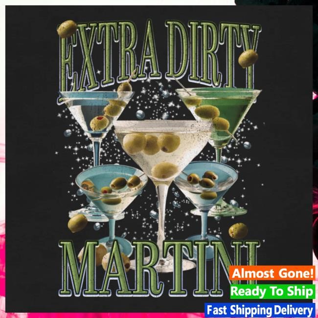 Litquidity Extra Dirty Martini Vintage Shirt Litquidity Official Merch Store