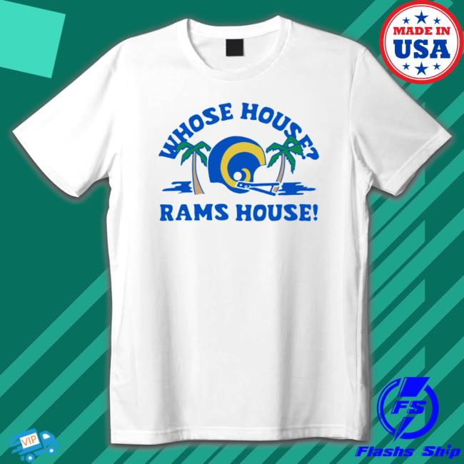 Homage Los Angeles Rams Whose House Tee Shirt