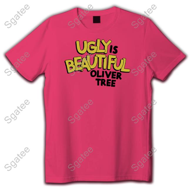 Official Oliver Tree Merch Ugly Is Beautiful Oliver Tree T Shirt Olivertreemusic