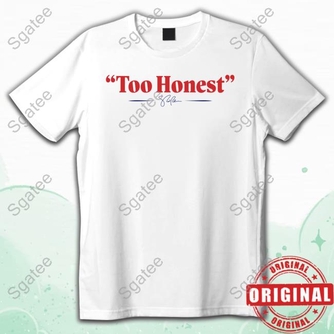Too Honest Tee