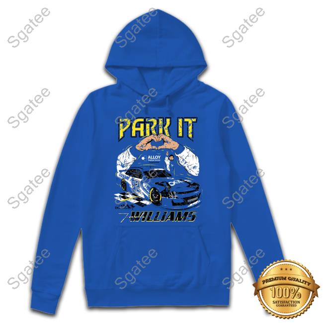 Park It Josh Williams Alloy Employer Services Stronger By Design Shirt