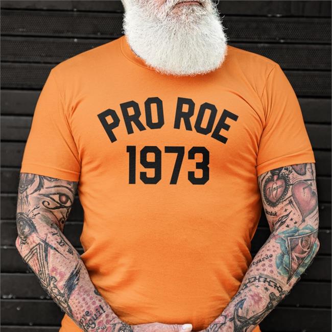 Pro Roe 1973 Tee Shirt Brooke For Zelenskyy