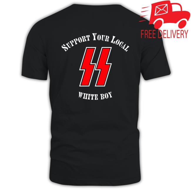 I Hypocrite Support Your Local White Boy Tee