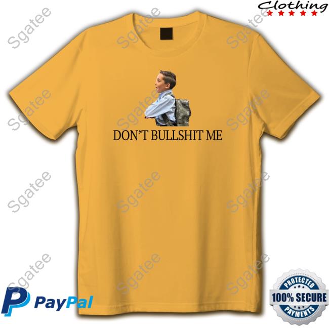 Jaiden Don't Bullshit Me Shirts