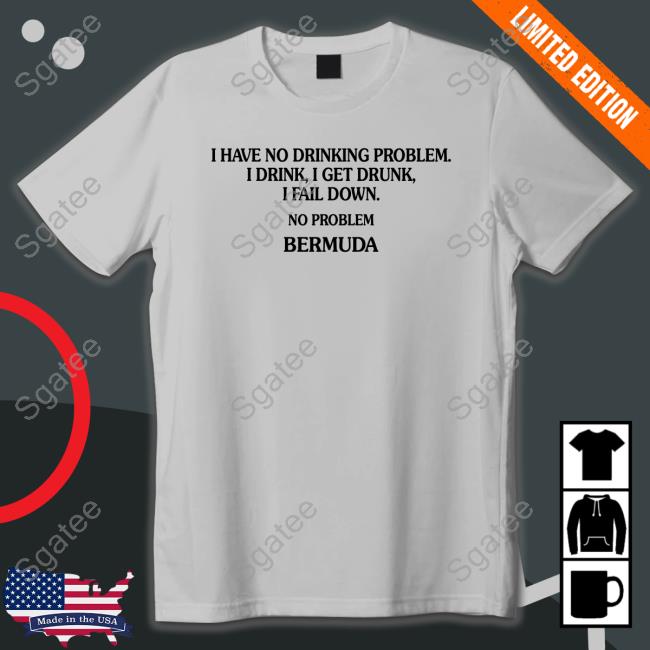 Official I Have No Drinking Problem. Hoodie