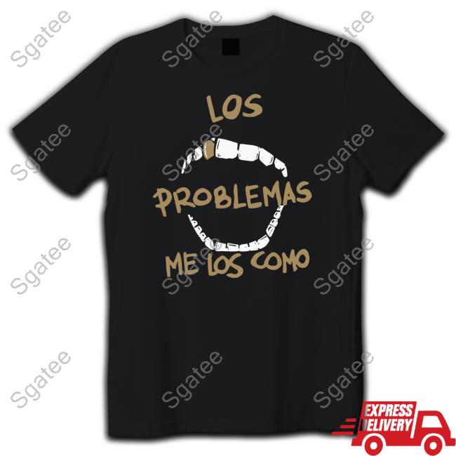 Official Los Problemas Me Los Como Long Sleeve Tee Shirt