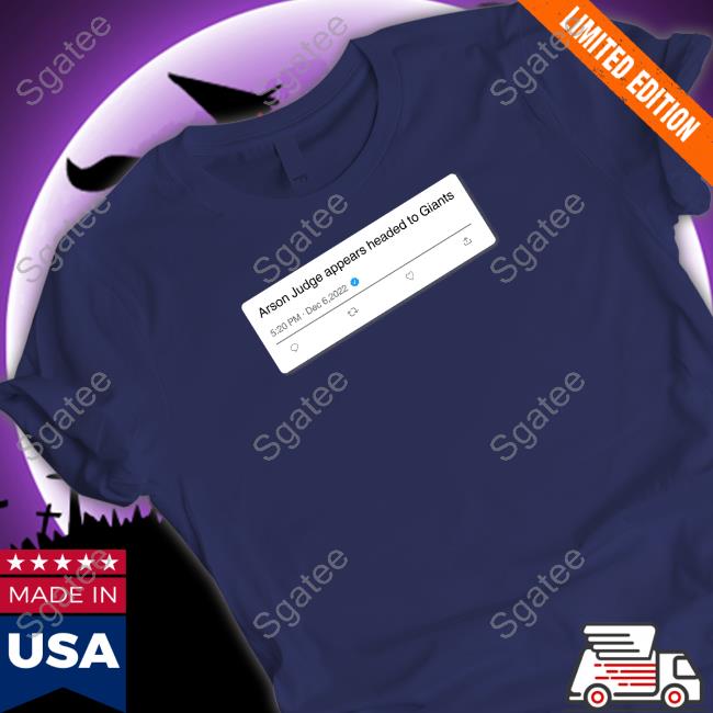 Arson Judge Appears Headed To Giants T Shirt Jonny's Lasagna Jomboy Media Merch