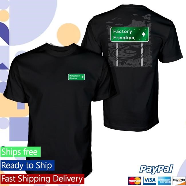 Official Cleetus Mcfarland Merch Shop Factory Freedom Tee