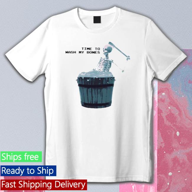 Official Gotfunny Time To Wash My Bones Hooded Sweatshirt Official Gotfunny Time To Wash My Bones Sweaters