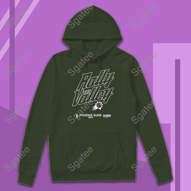 PHNX Sports Rally The Ralley Phoenix Suns 2023 Hoodie Rally The Ralley Phoenix Suns Shirt