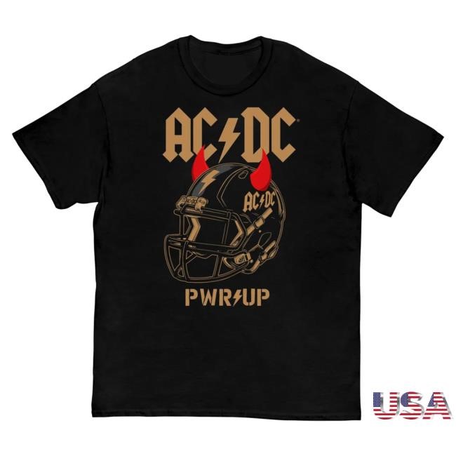 Official AcDc Merch Store Ac/Dc Are You Ready Football Helmet PWR UP Tour Hot Shirt