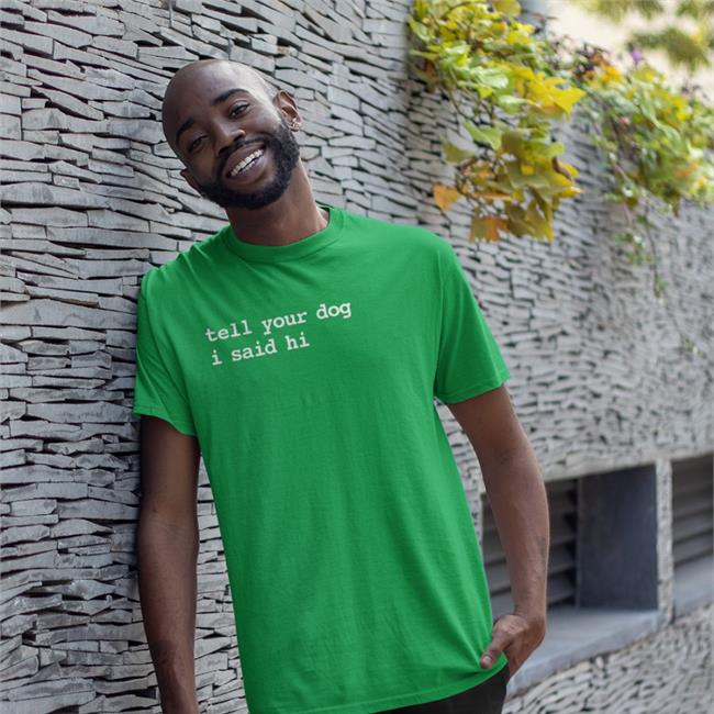We Rate Dogs Tell Your Dog I Said Hi Sweatshirt Dogfather