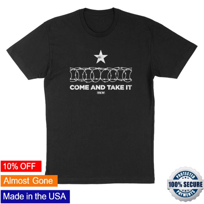 Official Come And Take It T Shirt