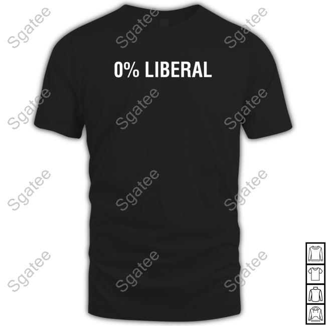 Official 0% Liberal Shirt