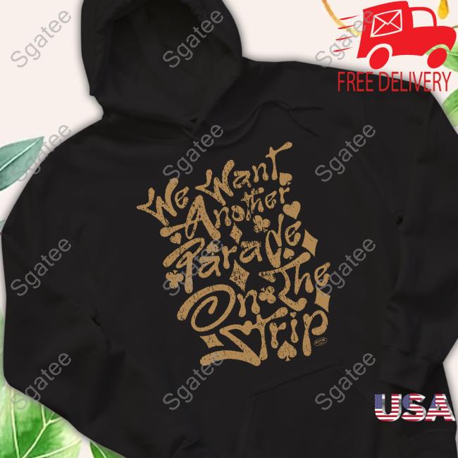 Official Klever Shirtz We Want Another Parade On The Strip T Shirts