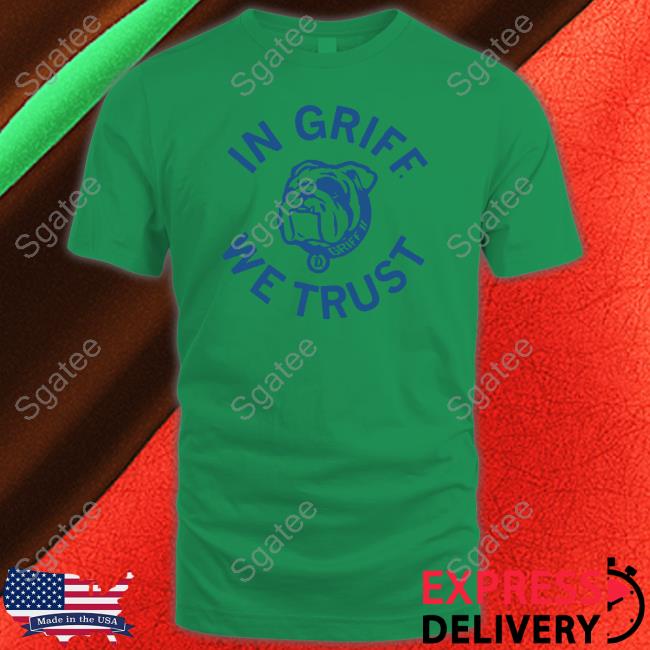 Griff II In Griff We Trust Hoodie Griff II In Griff We Trust Hoodie