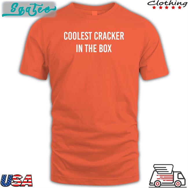 Coolest Cracker In The Box Tee Shirt