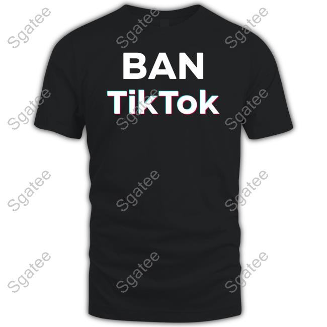 Official Ban Tiktok Shirts