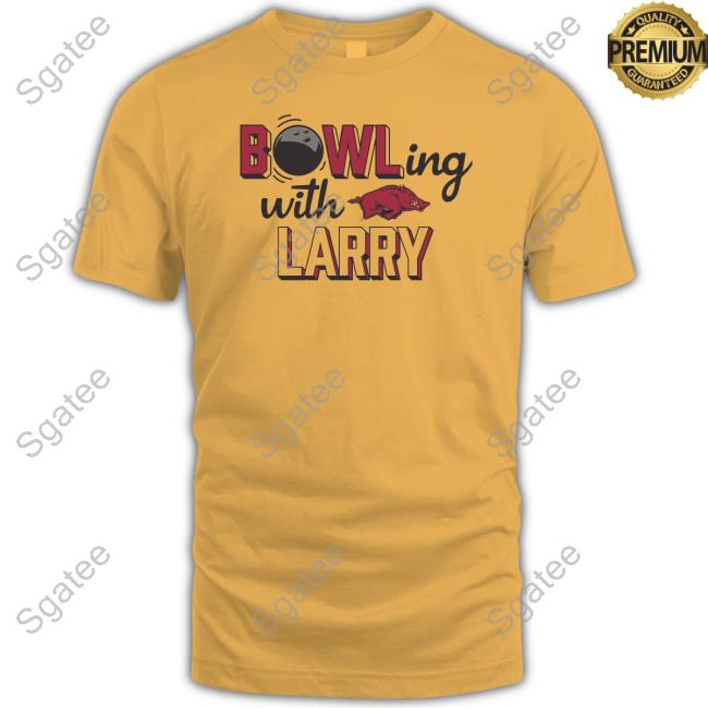 ARKANSAS RAZORBACKS BOWLING WITH LARRY Hoodie Shirt