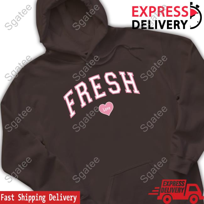 Fresh Love Valentine Hoodie Freshloveclothing