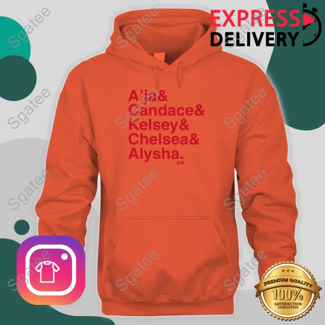 A’Ja & Candace & Kelsey & Chelsea & Alysha Shirt