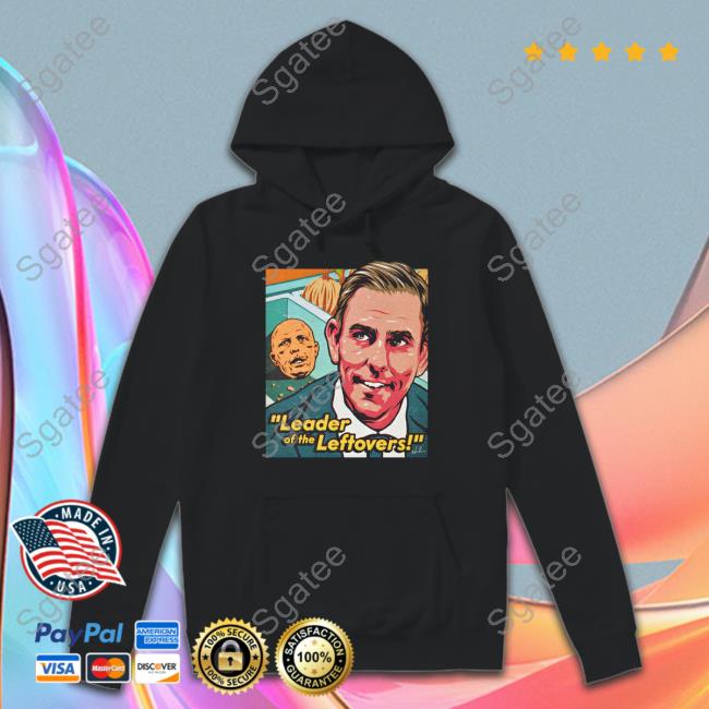 Leader Of The Leftovers T-Shirt