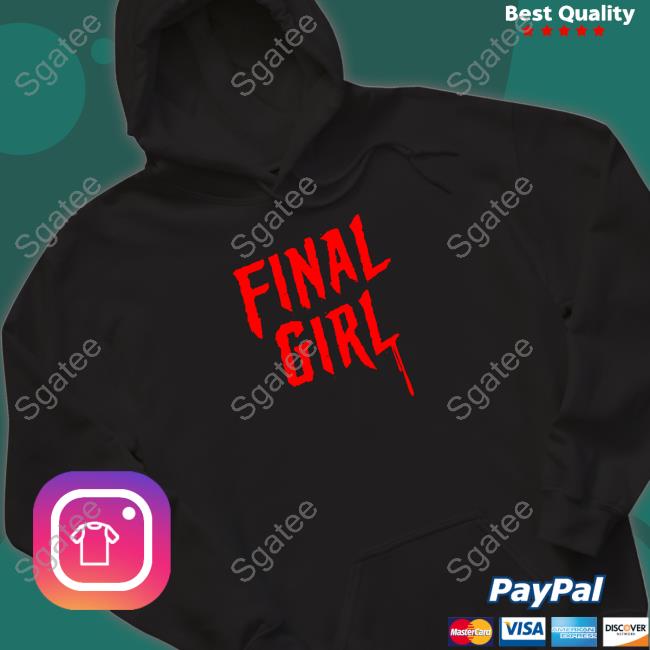 Ryan's Final Girl Shirts