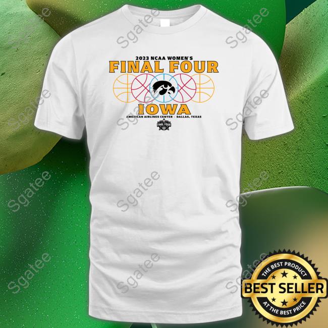 Ncaa Iowa Hawkeyes 2023 NCAA Women's Final Four Shirts