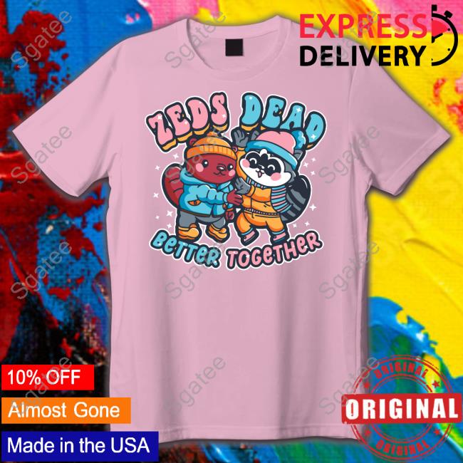 Zeds Dead Better Together Shirt Light Pink