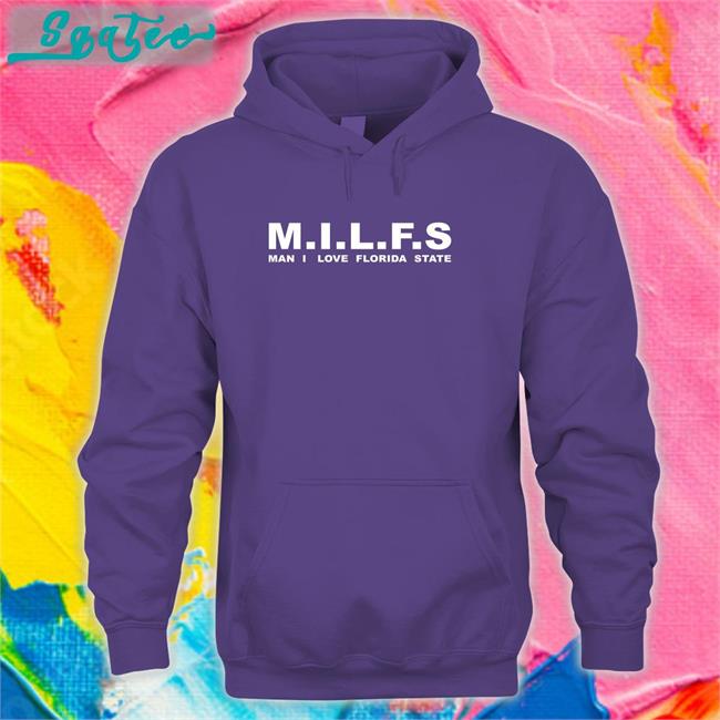 Milfs Man I Love Florida State T Shirt Nolefan2u