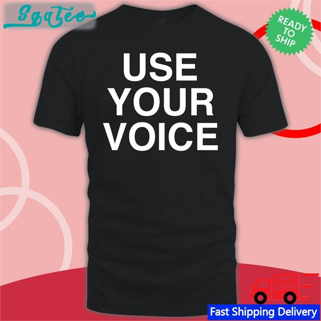 Use Your Voice New Shirt Evanescence Store