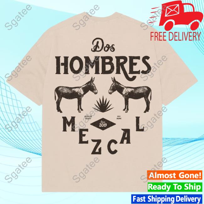 Official Doshombres Merch Dos Hombres Tan Shirt