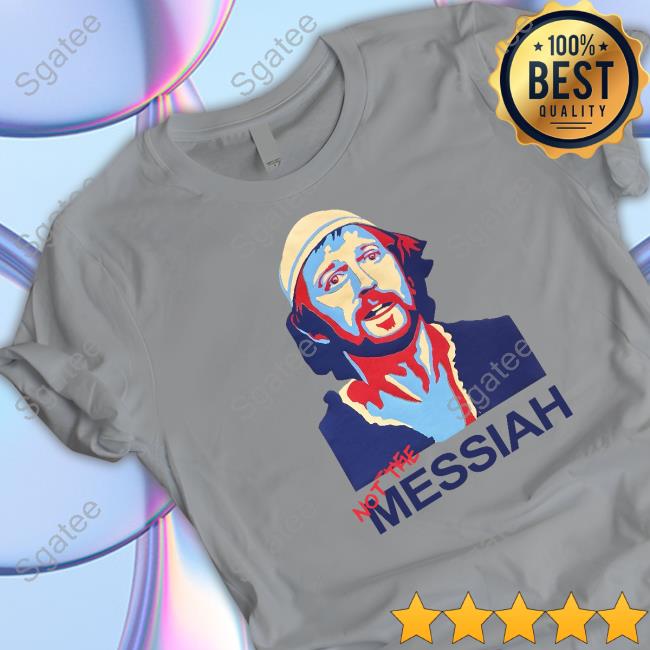 Not The Messiah Hoodie