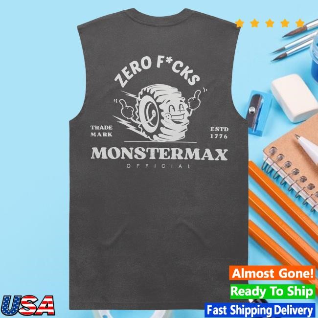 Official Monstermax Merch Store Zero Fucks Black Tank Hot Shirt