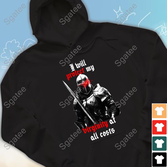 I Will Protect My Virginity At All Costs Tee Shirt