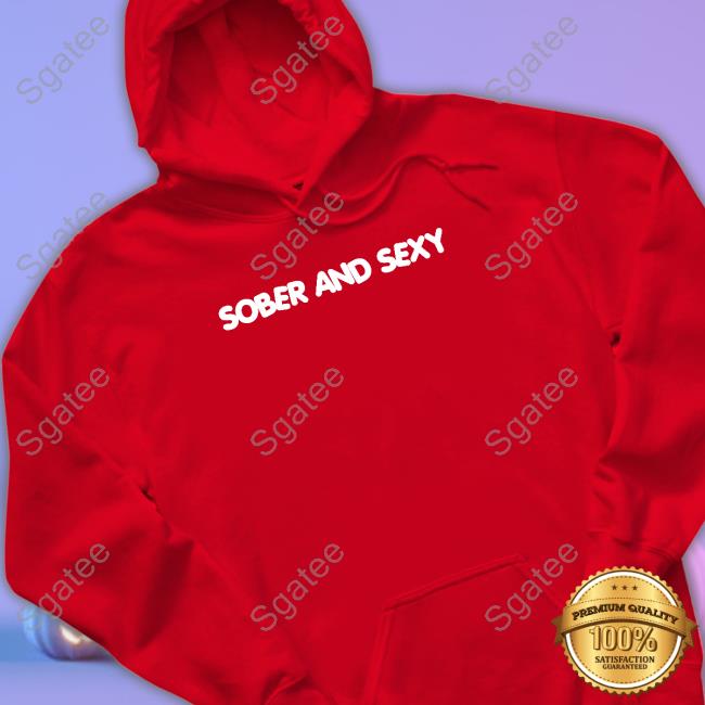 Kyle Johnson Sober and Sexy Shirt