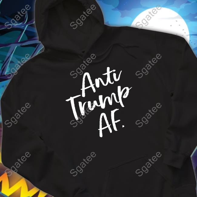 Official Anti Trump Af T-Shirt