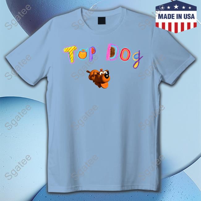 Official Top Dog T-Shirts
