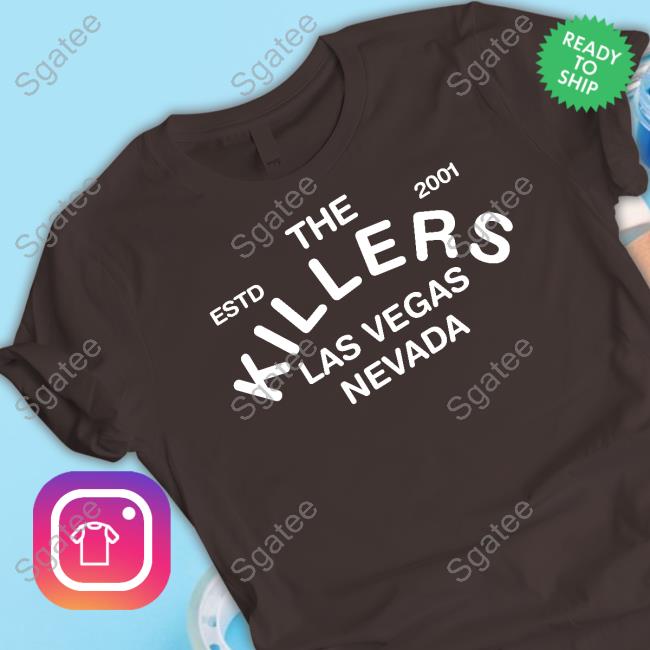Official The Killers Merch The Estd 2001 Killers Las Vegas Nevada Shirt